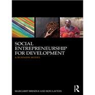 Social Entrepreneurship for Development: A business model by Brindle; Meg, 9781138181786
