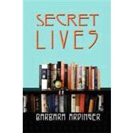 Secret Lives by Ardinger, Barbara, 9781466251786