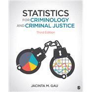 Statistics for Criminology and Criminal Justice by Gau, Jacinta M., 9781506391786