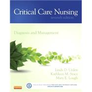 Critical Care Nursing: Diagnosis and Management by Urden, Linda D., R.N.; Stacy, Kathleen M., Ph.D., R.N.; Lough, Mary E., Ph.D., R.N., 9780323091787