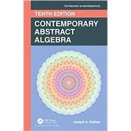 Contemporary Abstract Algebra by Gallian, Joseph, 9780367651787