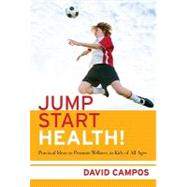 Jump Start Health! by Campos, David, 9780807751787