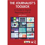The Journalists Toolbox by Mike Reilley, 9781003431787