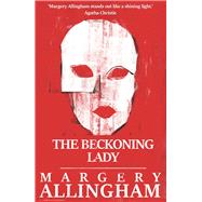 The Beckoning Lady by Allingham, Margery, 9781504091787