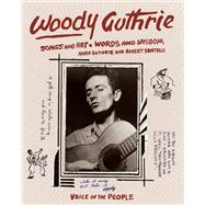 Woody Guthrie Songs and Art * Words and Wisdom by Guthrie, Nora; Santelli, Robert, 9781797211787
