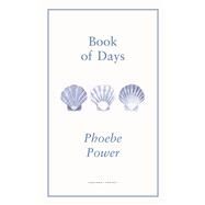 Book of Days by Power, Phoebe, 9781800171787