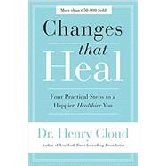 Changes That Heal by Cloud, Henry, 9780310351788