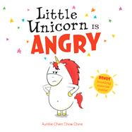 Little Unicorn Is Angry by Chien Chow Chine, Aurlie, 9780316531788