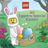 An Eggstra-Special Easter! (LEGO Iconic) by Huntley, Matt; May, Jason, 9780593431788