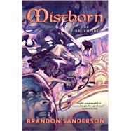 Mistborn The Final Empire by Sanderson, Brandon, 9780765311788
