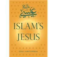 Islam's Jesus by Saritoprak, Zeki, 9780813061788