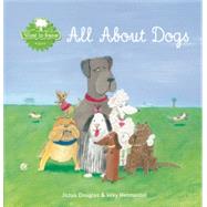 All About Dogs by Douglas, Jozua; Helmatel, Hiky, 9781605371788