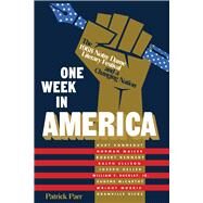 One Week in America The 1968 Notre Dame Literary Festival and a Changing Nation by Parr, Patrick, 9781641601788