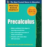 Practice Makes Perfect Precalculus by Clark, William; McCune, Sandra Luna, 9780071761789