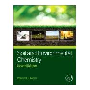 Soil and Environmental Chemistry by Bleam, William F., 9780128041789