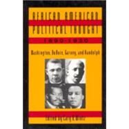 African American Political Thought, 1890-1930: Washington, Du Bois, Garvey and Randolph by Wintz; Cary D, 9781563241789