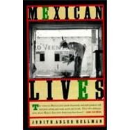 Mexican Lives by Hellman, Judith Adler, 9781565841789