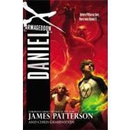 Daniel X: Armageddon by Patterson, James; Grabenstein, Chris, 9780316101790