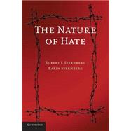 The Nature of Hate by Robert J. Sternberg , Karin Sternberg, 9780521721790
