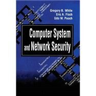 Computer System and Network Security by White; Gregory B., 9780849371790