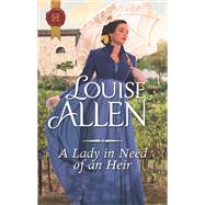 A Lady in Need of an Heir by Allen, Louise, 9781335051790