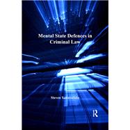 Mental State Defences in Criminal Law by Yannoulidis,Steven, 9781138271791