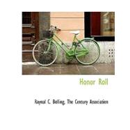 Honor Roll by Bolling, Raynal C., 9781140461791