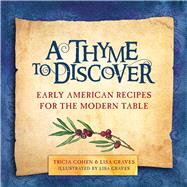 A Thyme to Discover by Cohen, Tricia; Graves, Lisa, 9781510721791