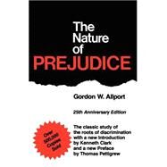 The Nature Of Prejudice by Allport, Gordon W., 9780201001792