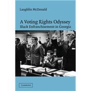 A Voting Rights Odyssey by Laughlin McDonald, 9780521011792