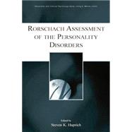 Rorschach Assessment of the Personality Disorders by Huprich,Steven K., 9781138881792