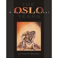 The Oslo Years: A Mother's Journal by Horowitz, Ellen W.; Lewis, Marylin, Neidich; Rubinstein, Batya (PRD), 9789655551792