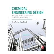 Chemical Engineering Design by Towler, Gavin; Sinnott, Ray, 9780128211793