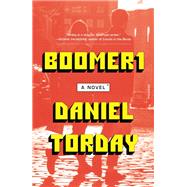 Boomer1 by Torday, Daniel, 9781250191793