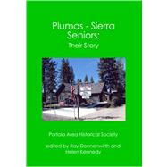 Plumas - Sierra Seniors by Kennedy, Helen; Donnenwirth, Ray, 9781419651793