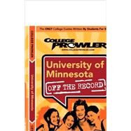 College Prowler University of Minnesota: Minneapolis and St. Paul, N.m. by Palmer, Amy S., 9781427401793