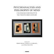 Psychoanalysis and Philosophy of Mind by Boag, Simon; Brakel, Linda A. W.; Talvitie, Vesa, 9781782201793