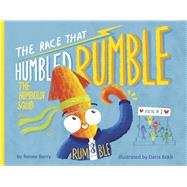The Race That Humbled Rumble The Humboldt Squid by Berry, Renee; Kokh, Daria, 9798985161793