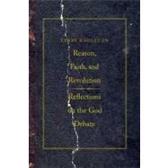 Reason, Faith, and Revolution : Reflections on the God Debate by Terry Eagleton, 9780300151794