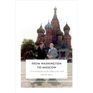 From Washington to Moscow by Sell, Louis, 9780822361794