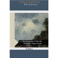 The Crevice by Ostrander, William J. Burns Isabel, 9781505461794