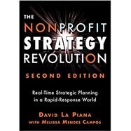 The Nonprofit Strategy Revolution by LA Piana, David; Campos, Melissa Mendes (CON), 9781684421794