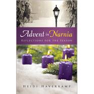 Advent in Narnia by Haverkamp, Heidi, 9780664261795