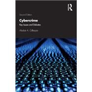 Cybercrime: Key Issues and Debates by Gillespie; Alisdair, 9781138541795
