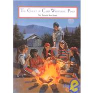 The Ghost of Camp Whispering Pines by Korman, Susan; Picart, Gabriel; Grote, Rich, 9781575131795