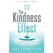 The Kindness Effect by Donovan, Jill; Retton, Mary Lou, 9781629991795