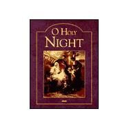 O Holy Night by Hogan, Julie K., 9780824941796