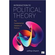 Introduction to Political Theory by Jeffrey Church, 9781071971796