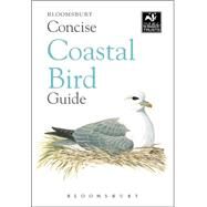 Concise Coastal Bird Guide by Bloomsbury Publishing PLC, 9781472921796