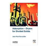 Adsorption-Dryers for Divided Solids by Duroudier, Jean-paul, 9781785481796